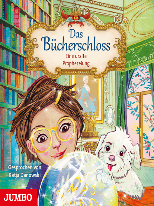 Titeldetails für Das Bücherschloss. Eine uralte Prophezeiung [Band 3] nach Barbara Rose - Verfügbar